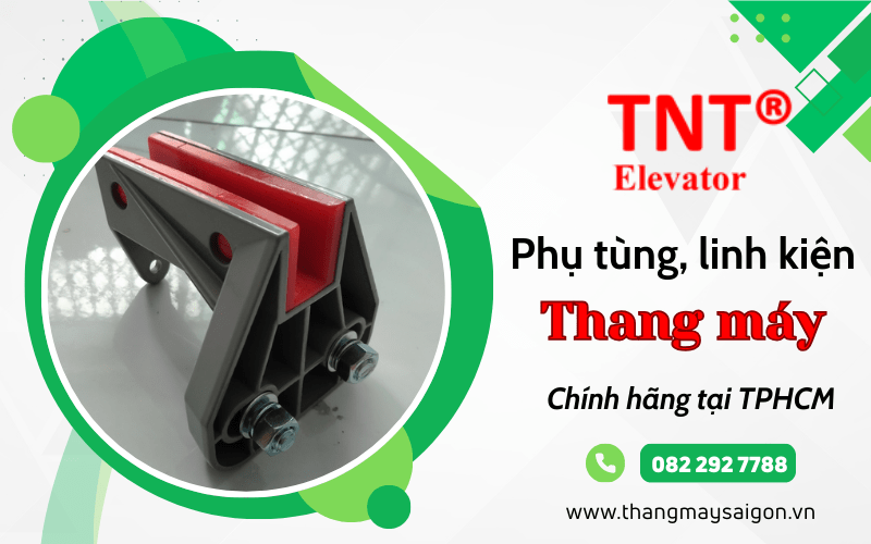 phụ tùng linh kiện thang máy TPHCM